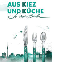 Aus Kiez und Küche