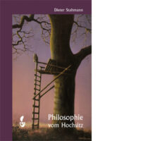 Philosophie vom Hochsitz